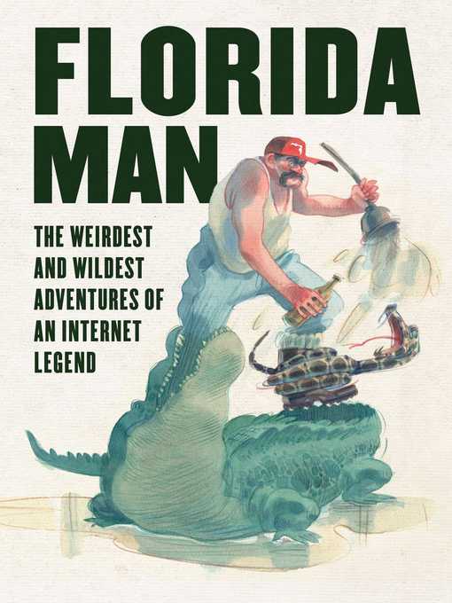 Title details for Florida Man by Skyhorse Publishing - Wait list